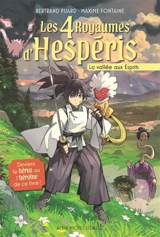 Les quatre royaumes d'Hespéris. Vol. 1. La vallée aux esprits - Bertrand Puard