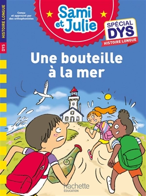 Une bouteille à la mer : spécial dys - Emmanuelle Massonaud