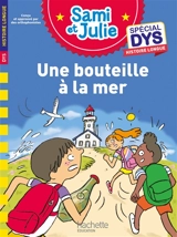 Une bouteille à la mer : spécial dys - Emmanuelle Massonaud