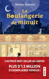 La boulangerie de minuit - Noriko Onuma