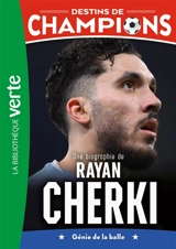 Destins de champions. Vol. 31. Une biographie de Rayan Cherki - Cyril Collot