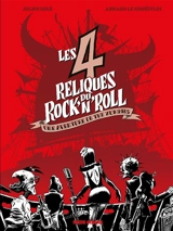 Les 4 reliques du rock'n'roll : une aventure de The Zumbies - Arnaud Le Gouëfflec