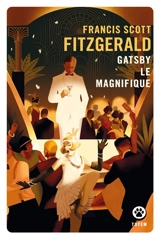 Gatsby le magnifique - Francis Scott Fitzgerald
