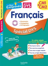 Pour comprendre, français CM1 et CM2 : spécial dys - Laure Brémont