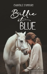 Billie et Blue - Chantale d' Amours