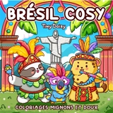 Brésil cosy : coloriages mignons et doux - Tiny Daisy
