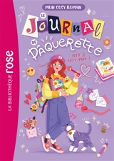 Mon cosy roman : le journal de Pâquerette. Vol. 1. BFF à tout prix !