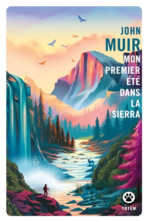 Mon premier été dans la Sierra - John Muir
