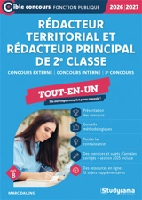 Rédacteur territorial et rédacteur principal de 2e classe, concours externe, concours interne, 3e concours, cat. B : tout-en-un : 2026-2027 - Marc Dalens
