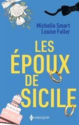 Les époux de Sicile : Une vengeance sicilienne : Le pacte d'un sicilien - Michelle Smart