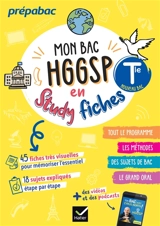 Mon bac HGGSP en study fiches, terminale : fiches visuelles et quiz pour réussir le bac : bac 2027 - Florence Holstein
