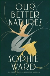 Our better natures - Sophie Ward