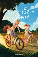 Nick, Evi et moi - Anna Woltz