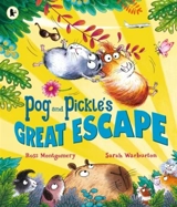 Pog and Pickle's Great Escape - Ross Montgomery
