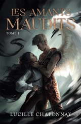 Les amants maudits - Lucille Chaponnay