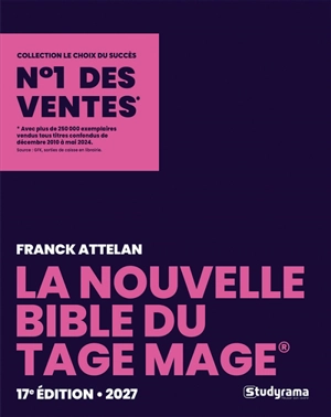 La nouvelle bible du Tage Mage : 2027 - Franck Attelan