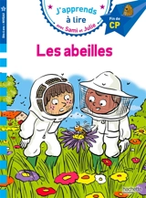 Les abeilles : CP, niveau 3 - Caroline Pellissier