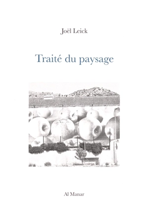 Traité du paysage - Joël Leick