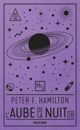L'aube de la nuit. Vol. 6. Le dieu nu. Vol. 2. Révélation - Peter F. Hamilton