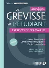 Le Grevisse de l'étudiant : exercices de grammaire : licence, prépas, Capes, agrégation - Cécile Narjoux