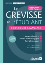 Le Grevisse de l'étudiant : exercices de grammaire : licence, prépas, Capes, agrégation - Cécile Narjoux