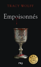 Assoiffés. Vol. 5. Empoisonnés - Tracy Wolff