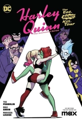 Harley Quinn : The Animated Series Volume 1 : The Eat. Bang ! Kill. Tour Vol. 1 - Tee Franklin