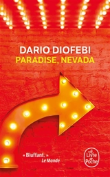 Paradise, Nevada (ce ne sont pas les gagnants qui ont bâti cette ville) - Dario Diofebi