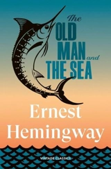 The Old Man and the Sea - Hemingway, Ernest