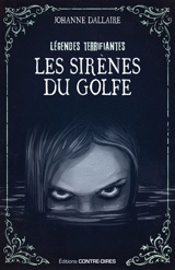 Les sirènes du golfe - Johanne Dallaire