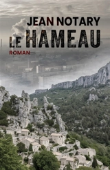 Le Hameau - Jean Notary