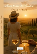 Sous le ciel de Toscane - Marie Phoel&apos