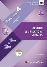 Processus 4 : Gestion des relations sociales : 1re et 2e années BTS CG - Luce Bouscarle