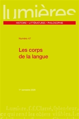Lumières, n° 47. Les corps de la langue