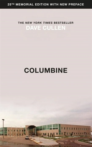Columbine - Cullen, Dave