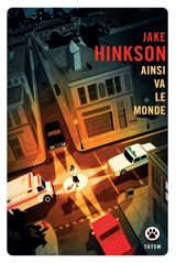 Ainsi va le monde - Jake Hinkson