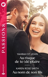 Au risque de te (dé)plaire : Au nom de son fils - Yahrah St. John