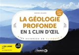 La géologie profonde en 1 clin d'oeil : licence, prépas, Capes - Pierre Kerner