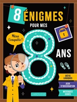 8 énigmes pour mes 8 ans - Anne Létoré
