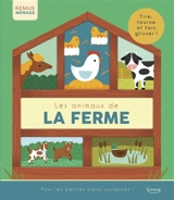 Les animaux de la ferme : tire, tourne et fais glisser ! - Rebecca Weerasekera