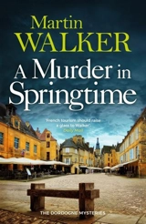 A Murder in Springtime Vol. 19 - Walker, Martin