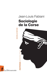 Sociologie de la Corse - Jean-Louis Fabiani