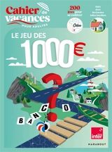 Le jeu des 1.000 euros : cahier de vacances pour adultes - Nicolas Stoufflet