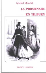 Chronique de Patrice Dumby. La promenade en tilbury : une chronique de Patrice Dumby - Michel Mourlet