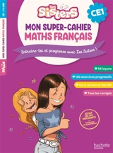 Les Sisters, mon super-cahier maths français, CE1, 7-8 ans : entraîne-toi et progresse avec les Sisters ! : conforme au programme - Léo Lecardonnel