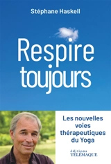 Respire toujours - Stéphane Haskell