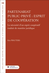 Partenariat public-privé : esprit de coopération - Kris Wauters
