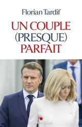 Un couple (presque) parfait - Florian Tardif