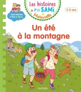 Les vacances à la montagne : 3-5 ans - Sophie de Mullenheim