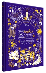 Encanto : la fantastique famille Madrigal - Walt Disney company